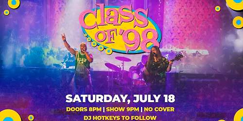 Class of \u201998 Live at Victories