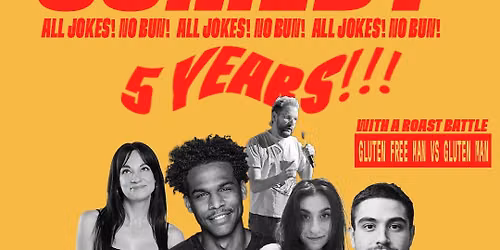 Gluten Free Comedy\u2019s 5 year anniversary 