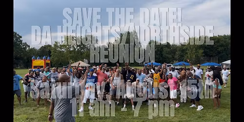 Da'Heights\/Northside 5th Annual Summer Reunion 