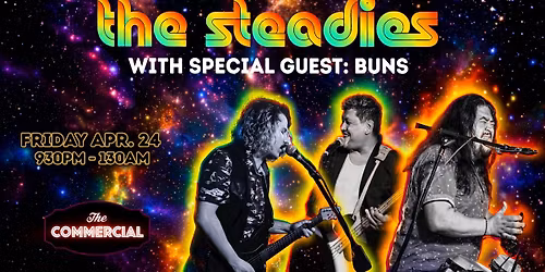THE STEADIES WITH SPECIAL GUEST BUNS