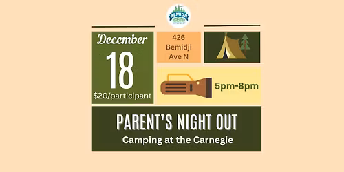 Parent's Night Out: Camping at the Carnegie