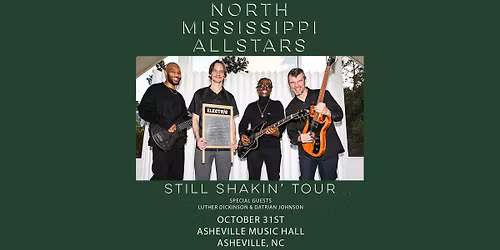 North Mississippi Allstars w\/ Luther Dickinson & Datrian Johnson