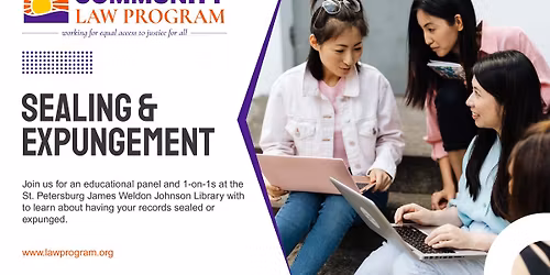 Community Law Program: Know Your Rights \u2014 Sealing & Expungement