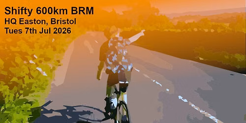 A Shifty 600km - CYCLE EVENT - Audax UK