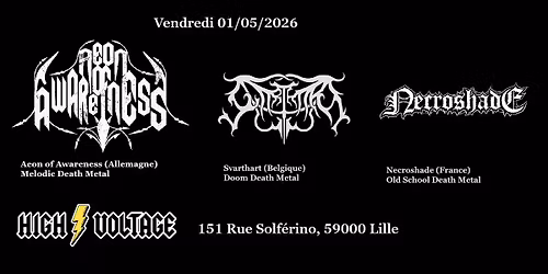 Aeon of Awareness - Svarthart - Necroshade live @ High Voltage