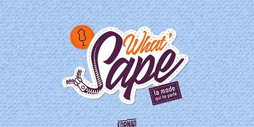 WHAT\u2019SAPE - La mode qui te parle.