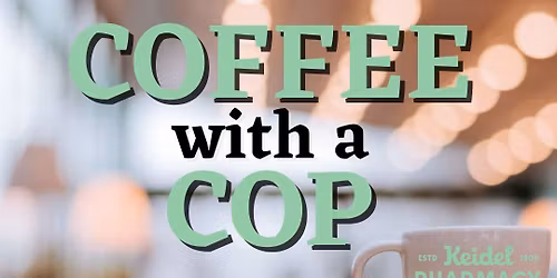 Coffee with a Cop
