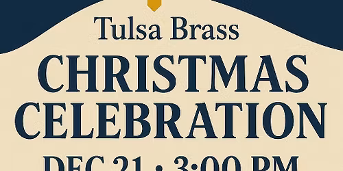 Tulsa Brass Band - Christmas Celebration