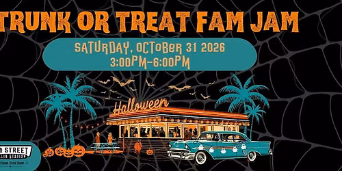 FAM JAM - TRUNK OR TREAT EDITION