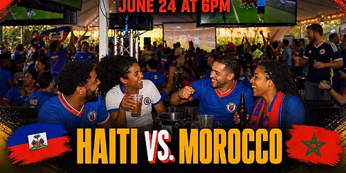 HAITI VS MOROCCO - TAMPA WATCH PARTY