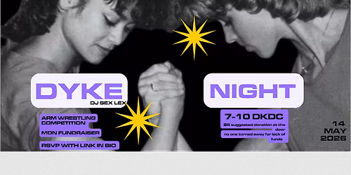 May Dyke Night ft. SEXLEX