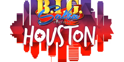 BIG Houston Festival 2027