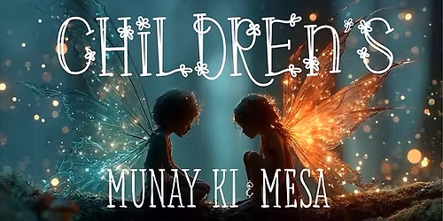 Children's Munay Ki & Mesa