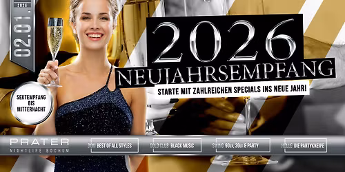 NEUJAHRSEMPFANG - Starte mit zahlreichen Specials ins neue Jahr at PRATER BOCHUM [02\/01\/2026]