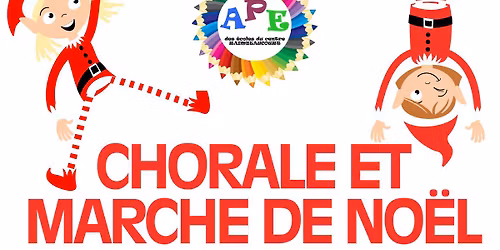 Chorale et March\u00e9 de No\u00ebl des \u00e9l\u00e8ves