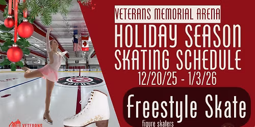 Freestyle Skate - Holiday Season Skating Schedule