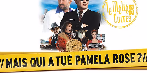 MAIS QUI A TUE PAMELA ROSE ? \/\/ S\u00e9ances M\u00e9li\u00e8s Cultes