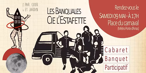 SPECTACLE A MOULINS - Les Banquales par la Compagnie l'Estafette
