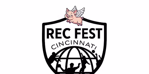 REC FEST CINCINNATI