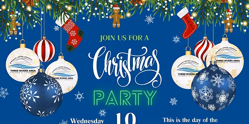 Three Rivers Area Chamber of Commerce Christmas Party