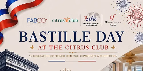BASTILLE DAY AT CITRUS CLUB