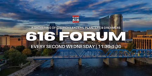 616 Forum May 2026