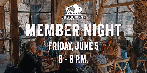 Members Only Night at Dogwood Canyon