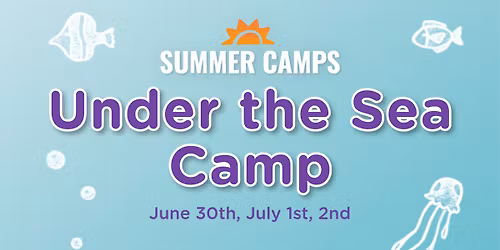 Under The Sea Camp