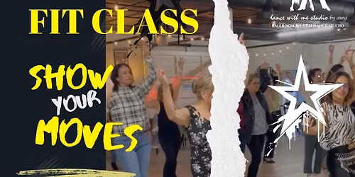 Latin Dance Fit Class: Show your Moves