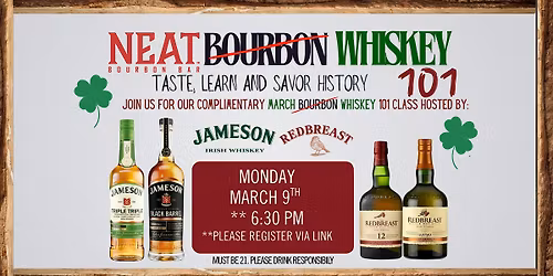 Bourbon\/Irish Whiskey 101 With Jameson & Red Breast Irish Whiskey