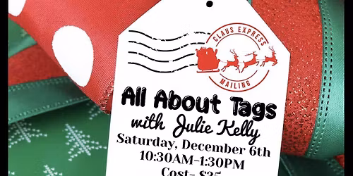 All About Tags with Julie Kelly