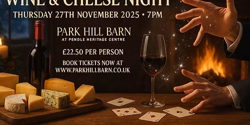 Christmas magic, wine & cheese night at Park Hill Barn Barrowford
