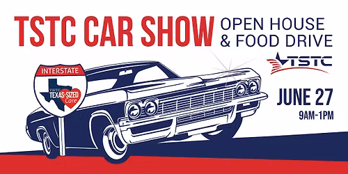 TSTC Car Show \/ Open House & Food Drive