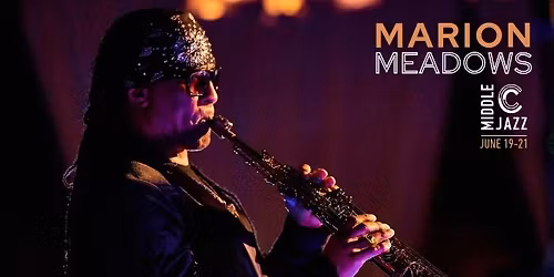 Marion Meadows, CHART TOPPING CONTEMPORARY JAZZ SAXOPHONIST