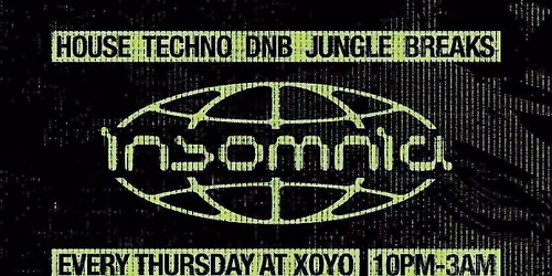 Insomnia London: House &amp; Drum n Bass @ XOYO