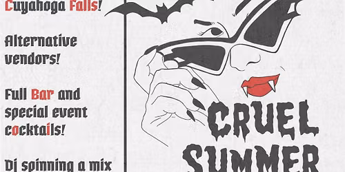 Cruel Summer Goth night and vendor market.