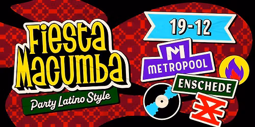 Fiesta Macumba - Metropool Enschede