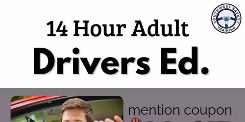 Adult Driver's License 14 Hour Course