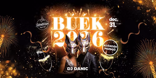 B\u00da\u00c9K 2026 \u2718 Sak\u00e1ltanya Szilveszter