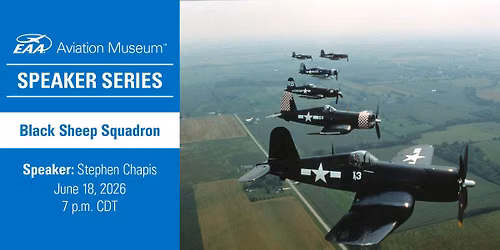 Speaker Series: Black Sheep Squadron