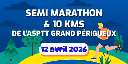 SEMI-MARATHON et 10 KM ASPTT GRAND PERIGUEUX ATHLETISME