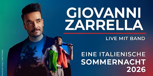 Giovanni Zarrella - Eine Italienische Sommernacht \u2022 Trier