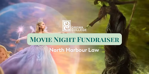 Wicked Movie Night Fundrasier for Orewa College Alumni