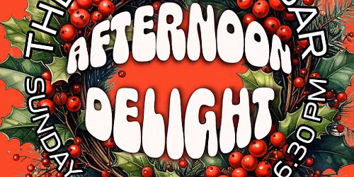 Afternoon Delight : Xmas Party
