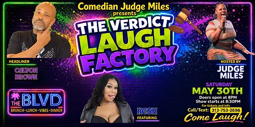 Comedian Judge Miles presents: The Verdict Laugh Factory at The BLVD
