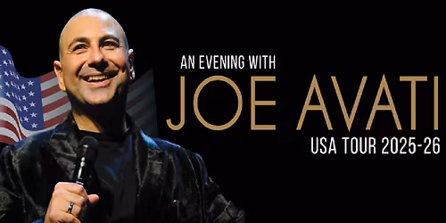 An Evening with Comedian Joe Avati: USA Tour