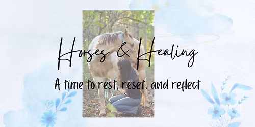 Horses & Healing