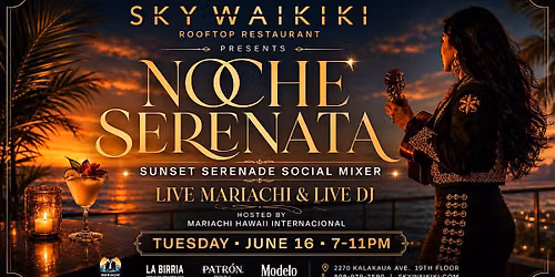 Elevated Connections: Rooftop Mixer with LIVE Mariachi at SKY Waikiki