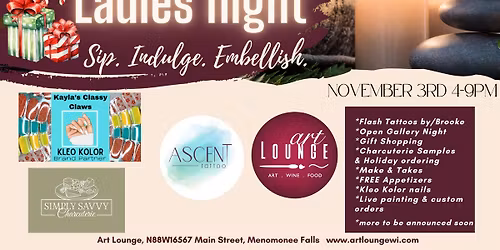 Ladies Night, Sip. Indulge. Embellish. SHOP!  