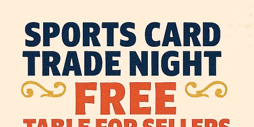 SPORTS CARD TRADE NIGHT FORT SMITH